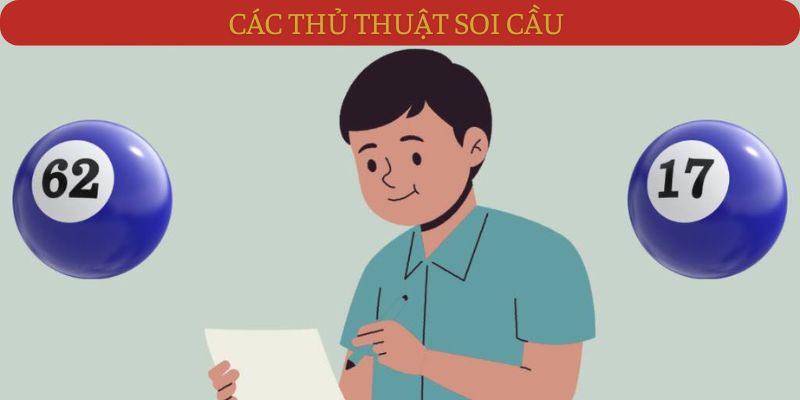 Bỏ túi những “thủ thuật”soi cầu