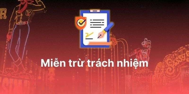 Trường hợp miễn trừ khi tham gia nhà cái